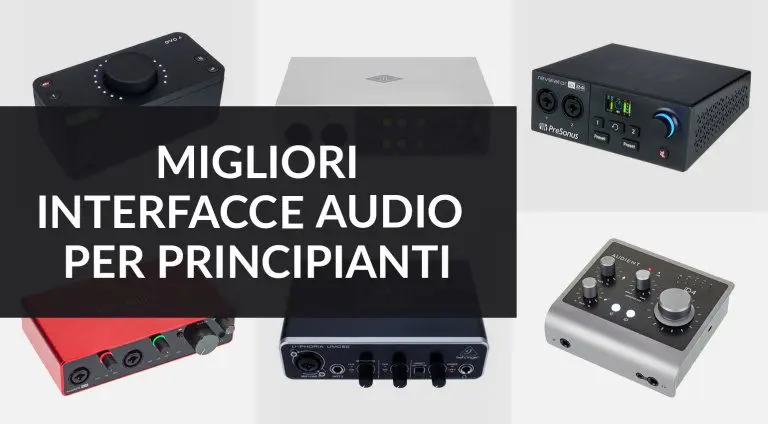 Le migliori interfacce audio per principianti