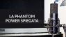 Phantom power: cos’è e come funziona?