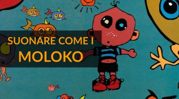 Suonare come i Moloko