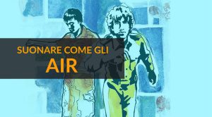 Suonare Come gli Air