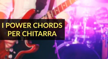 I Power Chords per chitarra