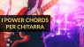 I Power Chords per chitarra