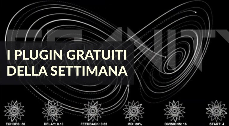 I Plugin Gratuiti della Settimana