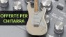 Offerte per Chitarra