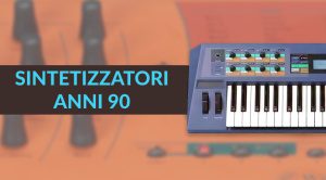 Cinque sintetizzatori degli anni '90 che dovreste conoscere