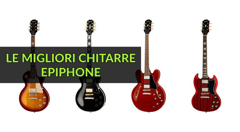Le Migliori Chitarre Elettriche Epiphone