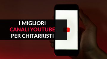 Migliori Canali YouTube per Chitarristi