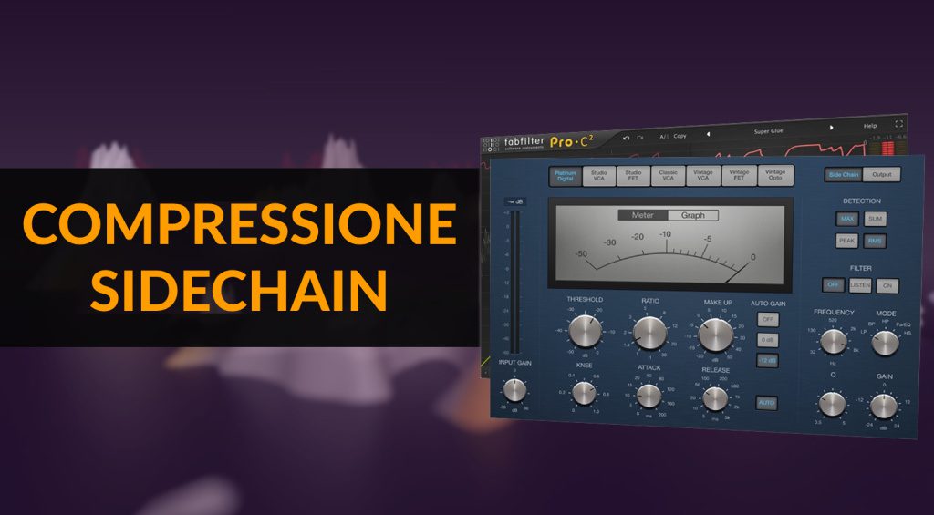 Compressione Sidechain - Guida per Principianti