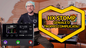 Line6 HX Stomp per Bassisti: è Davvero Semplice da Usare?
