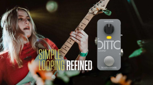 TC Electronic Ditto 2 – Il classico looper viene migliorato