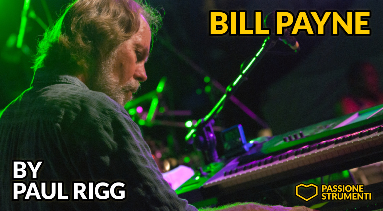 Esclusiva - Il leggendario tastierista Bill Payne parla del nuovo album e del tour dei Little Feat!