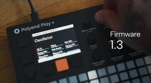 Polyend Play+: nuovo firmware