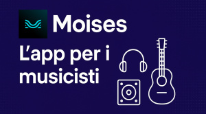 Moises, l'app per i musicisti