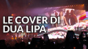 Tutte le cover di Dua Lipa nel tour Nord America
