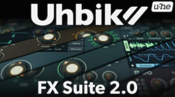 u-he Uhbik 2: 10 effetti, possibilità infinite – Ora disponibile!