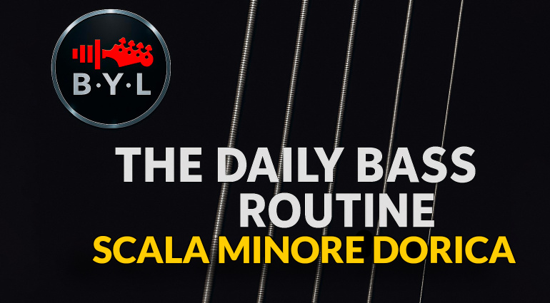 La Scala Minore Dorica | The Daily Bass Routine