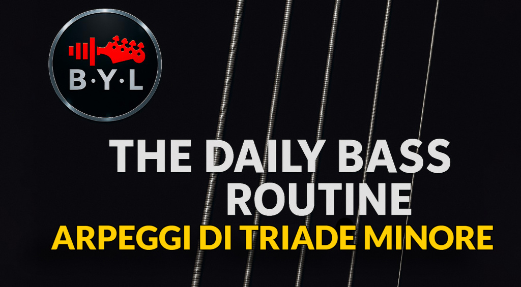 Arpeggi di Triade Minore a Due Ottave – Accordi Minori (Ex.5) | The Daily Bass Routine