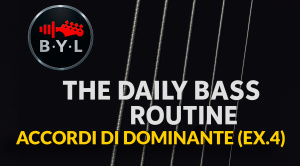 Accordi di Dominante (Ex.4) | The Daily Bass Routine