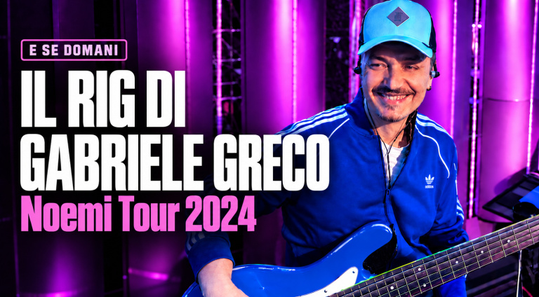 Rig di Gabriele Greco: il basso di Noemi nel Tour 2024